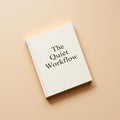 The Quiet Workflow ebook cover